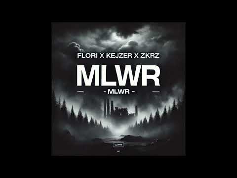 Flori x Kejzer x ZKRZ - Mlwr