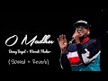 O Madhu ️ Slowed X Reverb Rangbaaz Dev Koel Mallick Jeet Gannguli Diyaofficial S