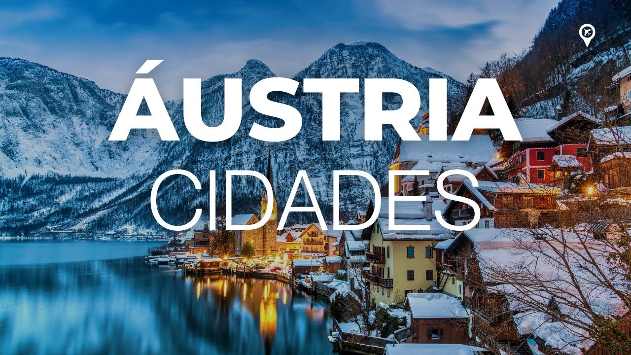 As Cidades Mais Bonitas da Áustria  🇦🇹