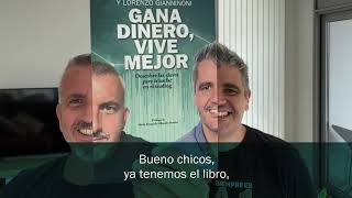 Gana dinero, vive mejor - Borja Muñoz Cuesta y Lorenzo Gianninoni