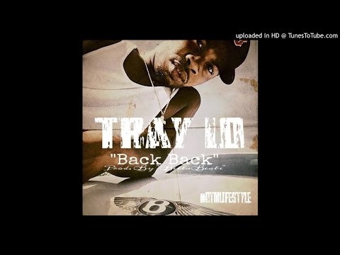 TrayLo - "BackBack" (Prod.BettaBeats)