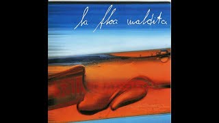 La Floa Maldita - Salut Jacques 2002 (Full Album)