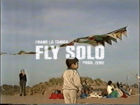 Frank La Tanica - Fly Solo (Prod. Zero) [Official Video]