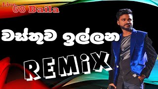 Wasthuwa Illana (Remix ) - Mangala Denex  Sinhala 