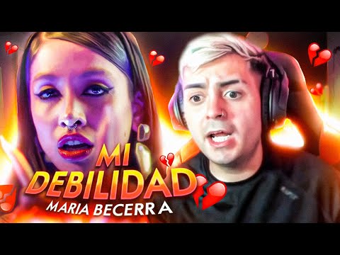 Reaccionando Mi Debilidad MARIA BECERRA 💎