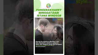 Pangeran Harry dan Meghan Markle Resmi Angkat Kaki dari Istana, Sudah Boyongan Semua Barang-barang