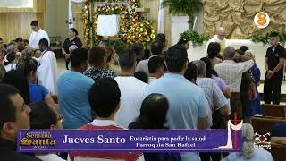 Download lagu Jueves Santo Eucaristía para pedir por la Salud mp3