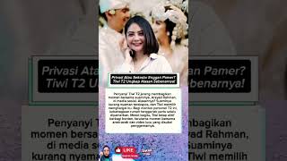 Download lagu Tiwi T2 Pilih Jaga Privasi, Ungkap Alasan Tak Pamer Suami di Medsos#tiwi #artis #privasi #berita mp3 Download lagu Tiwi T2 Pilih Jaga Privasi, Ungkap Alasan Tak Pamer Suami di Medsos#tiwi #artis #privasi #berita mp3