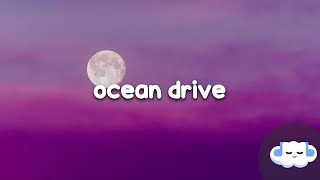Duke Dumont - Ocean Drive (Lyrics) | don't say a word while we dance with the devil