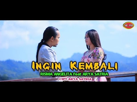 Risma Angelita Feat. Arya Satria - Ingin Kembali | Dangdut (Official Music Video)