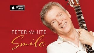 Peter White: Hold Me Closer