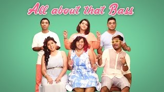 All About That Bass - Meghan Trainor | A Cappella Cover | Raaga Trippin