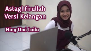Download lagu Astaghfirullah Versi Kelangan (Banjari Cover) || Voc. Ning Umi Laila mp3