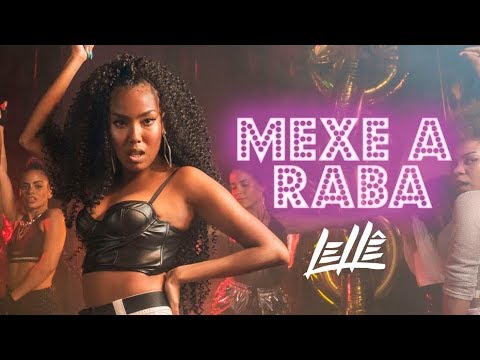 Lellê - Mexe a Raba feat Rafael Mike (Videoclipe Oficial)