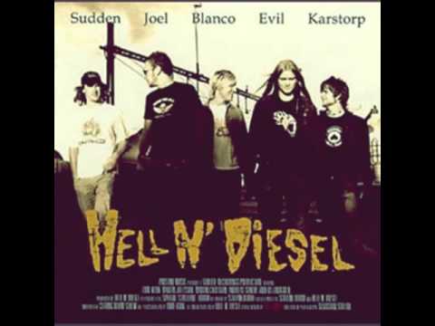 Hell n' Diesel - Blame It All On Me