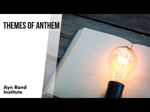 What are some themes of Anthem?
