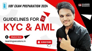 KYC AML Guidelines | Know Your Customer & Anti Money Laundering