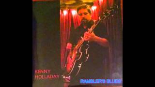 KENNY HOLLADAY - Rambler's Blues