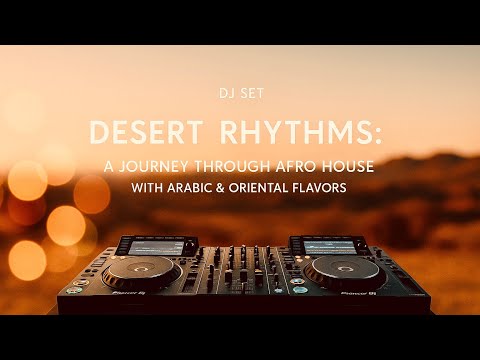 AFRO HOUSE DESERT RHYTHMS VOL. 1 | Hugel, &Me, Francis Mercier, Pablo Fierro & More