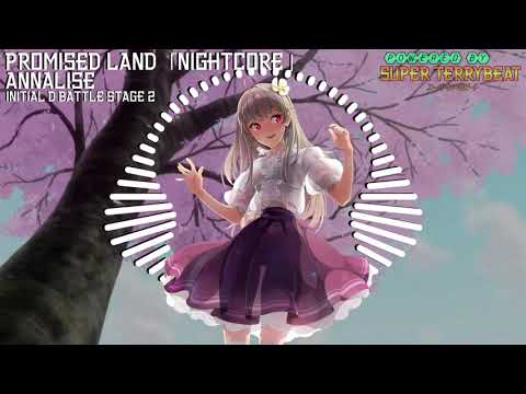 「Super EuroNightcore」 Annalise - Promised Land ~ Initial D ~