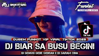 Download lagu DUGEM FUNKOT VIP VIRAL TIKTOK 2025 DJ BIAR SA BUSU BEGINI DJ GENGSI GEDE GEDEAN @FDJNADAATIKAH  mp3 Download lagu DUGEM FUNKOT VIP VIRAL TIKTOK 2025 DJ BIAR SA BUSU BEGINI DJ GENGSI GEDE GEDEAN @FDJNADAATIKAH  mp3