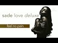 SADE-Feel no pain (1992)