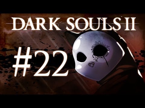 Dark Souls 2 Gameplay Walkthrough w/ SSoHPKC Part 22 - Worst Bonfire Ever
