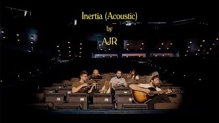 AJR - Inertia (Acoustic)