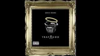 Gucci Mane -Suckaz  (Trap God mixtape)