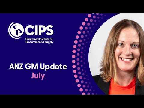 CIPS Australia & New Zealand: July 2025 GM Update