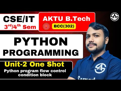 Python Programming B Tech 2nd Year Unit 2 Python Program Flow Control Condition Block One Shot