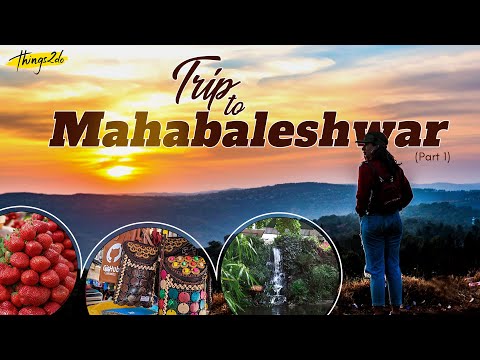 Travel Guide to Mahabaleshwar - things2doinmumbai