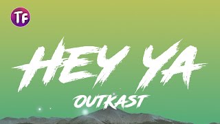 OutKast - Hey Ya (Lyrics/Letra)