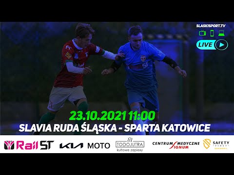 [NA ŻYWO] Slavia Ruda Śląska - Sparta Katowice