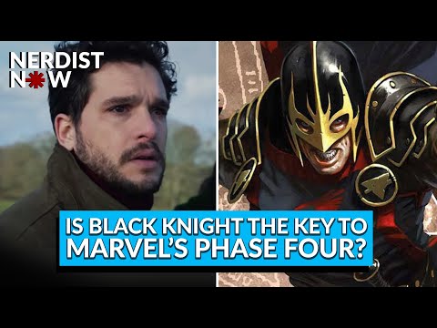 Marvel's Eternals: Is Black Knight the Key to Phase Four? (Nerdist Now w/ Dan Casey)