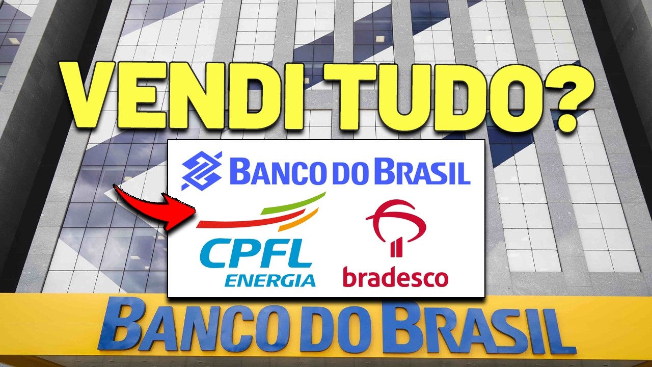 🚨NÃO TENHO MAIS O BANCO DO BRASIL? VOU INVESTIR no BRADESCO? A CPFL ENERGIA ESTÁ BARATA?