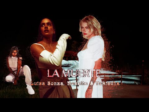 La Muerte (Luísa Sonza, Rosalia & Tokischa)