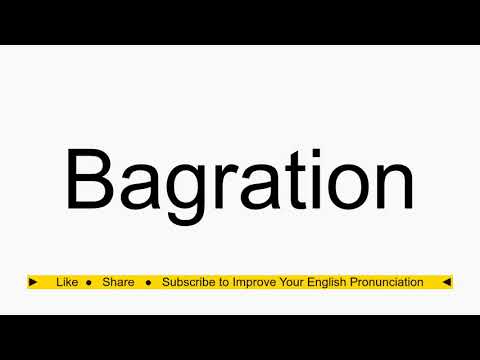 How to pronounce Bagration