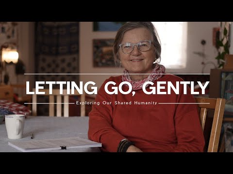 LETTING GO - GENTLY with LOVE