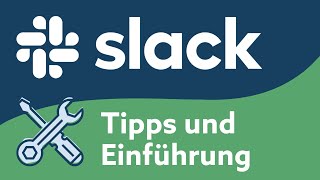 Slack Tutorial | So kannst du Slack nutzen