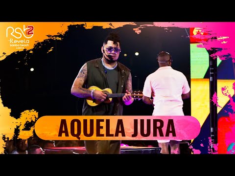 Aquela Jura - Revelação