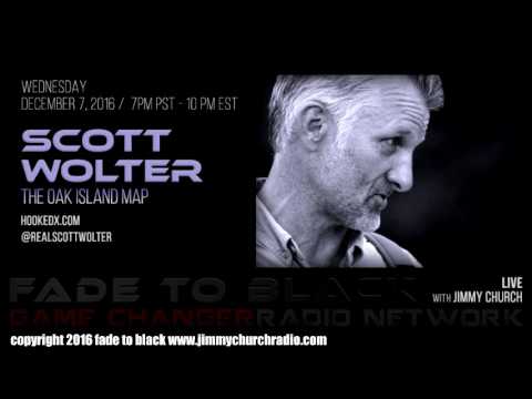 Ep. 569 FADE to BLACK Jimmy Church w/ Scott Wolter : The Oak Island Map : LIVE