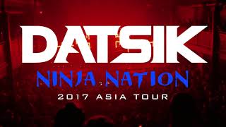 DATSIK  NINJA NATION  2017 ASIA TOUR Teaser