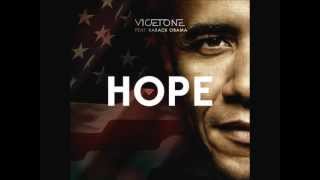 VICETONE feat. BARACK OBAMA - HOPE (Radio Edit) [2012/HD/HQ]