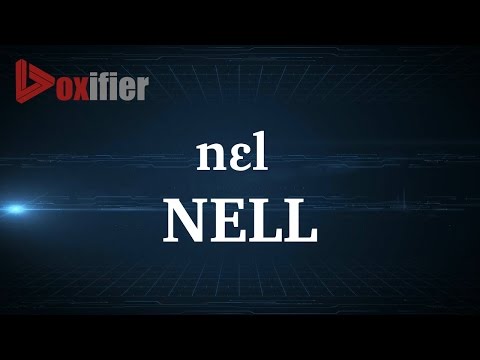 How to Pronunce Nell in English - Voxifier.com