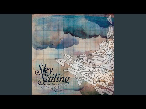 A Little Opera Goes a Long Way - Sky Sailing