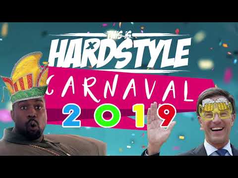 This Is Hardstyle Carnaval 2019!