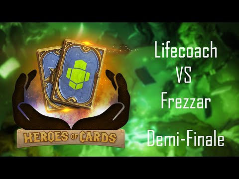Heroes of Cards #5 - Lifecoach vs Frezzar (Demi-Finale)