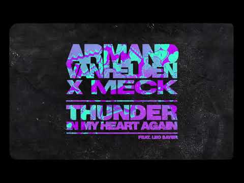 Armand Van Helden x Meck feat. Leo Sayer - Thunder In My Heart Again (Official Lyric Video)