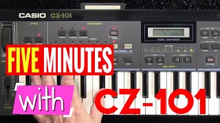 Video thumbnail for FIVE MINUTES WITH  CASIO CZ-101 by sonicstate
